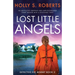 Lost Little Angels: An absolutely gripping and unputdownable crime thriller with a shocking twist