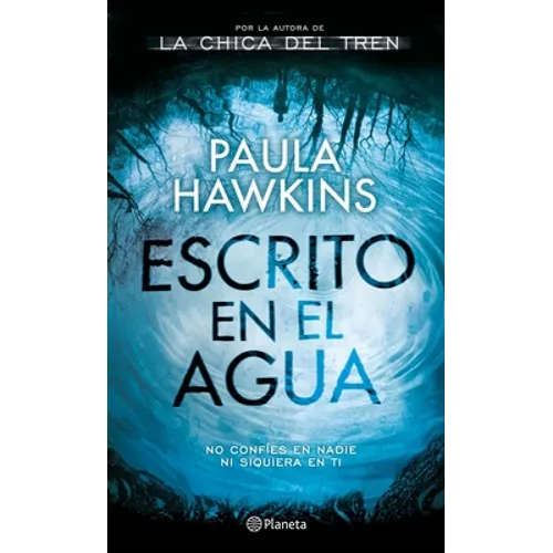Escrito En El Agua (Novela) / Into the Water (a Novel)
