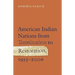 American Indian Nations from Termination to Restoration, 1953-2006