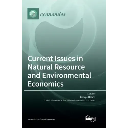 Current Issues in Natural Resource and Environmental Economics