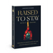 Raised to Stay: Persevering in Ministry When You Have a Million Reasons to Walk Away