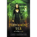 Peppermint Tea And Nothing Is Free