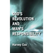 God's Revolution and Man's Responsibility