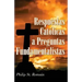 Respuestas Católicas a Preguntas Fundamentalistas