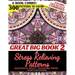 Great Big Book 2 of Stress Relieving Patterns - Kaleidala Adult Coloring Book - 300 Patterns To Color - Vol. 7,8,9,10,11 & 12 Combined: 6 Book Combo -