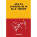 How to communicate in relataionship