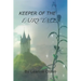 Keeper of the Fairy Tales: (And How I Became One)