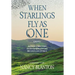 When Starlings Fly as One: Based on a true story of the 1641 Rebellion and Ireland's longest siege