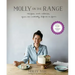 Molly on the Range: Recipes and Stories from an Unlikely Life on a Farm: A Cookbook