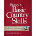 Storey's Basic Country Skills: A Practical Guide to Self-Reliance