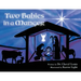 Two Babies in a Manger