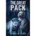 The Great Pack: Deathless Book 4