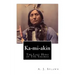 Ka-mi-akin: The Last Hero of The Yakimas