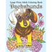 Large Print Adult Coloring Book Dachshunds: Simple and Easy Dachshunds Dogs and Puppies Coloring Book for Adults in Large Print for Relaxation and Str