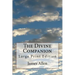The Divine Companion: Large Print Edition