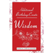 Additional Birthdays Create WISDOM