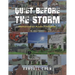 Quiet Before the Storm