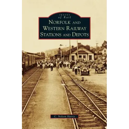 Norfolk and Western Railway Stations and Depots