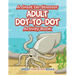 A Great De-Stressor -- Adult Dot-to-Dot Activity Book