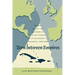 Torn Between Empires: Economy, Society, and Patterns of Political Thought in the Hispanic Caribbean, 1840-1878