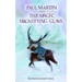 PAUL MARTIN and THE MAGIC MAGNIFYING GLASS: The Magic Magnifying Glass