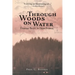 Through Woods on Water: Étienne Brûlé in New France