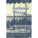 Authentic Writing a Memoir on Creating Memoir