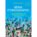 Being Ethnographic: A Guide to the Theory and Practice of Ethnography