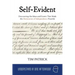 Self-Evident: Discovering the Ideas and Events That Made the Declaration of Independence Possible