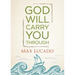 God Will Carry You Through: Encouragement for Tough Times