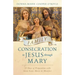 Family Consecration to Jesus Through Mary: 33 Days of Preparation with Saint Louis Marie de Montfort