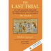 The Last Trial: On the Legends and Lore of the Command to Abraham to Offer Isaac as a Sacrifice