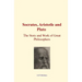 Socrates, Aristotle and Plato: The Story and work of Great Philosophers