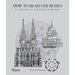 How to Read Churches: A Crash Course in Ecclesiastical Architecture