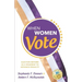 When Women Vote: Election Reform as a Roadmap to Advance Equality