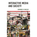 Interactive Media and Society