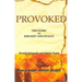 Provoked: The Story Of Kiranjit Ahluwalia