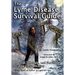The Lyme Disease Survival Guide: Physical, Lifestyle, and Emotional Strategies for Healing