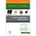 Raising Commercial Dairy Calves, an Issue of Veterinary Clinics of North America: Food Animal Practice: Volume 38-1