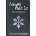 January Black Ice