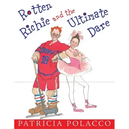 Rotten Richie and the Ultimate Dare
