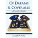 Of Dreams & Coveralls: Daring to Become an Airline Pilot Despite the Opposition and Challenges