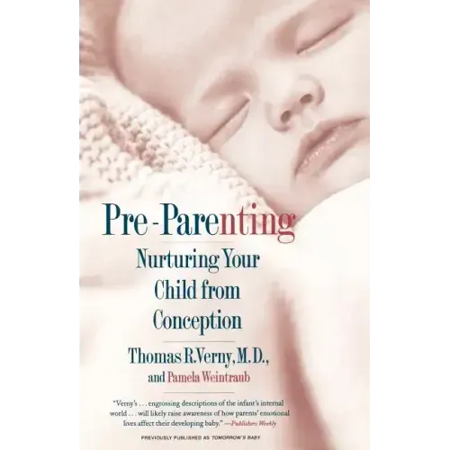 Pre-Parenting: Nurturing Your Child from Conception