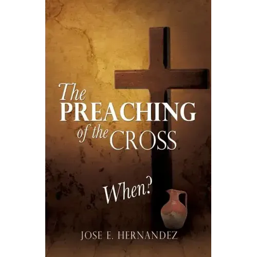The Preaching of the Cross When?