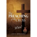 The Preaching of the Cross When?