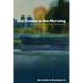 Joy Comes in the Morning: 21 Days of Healing Devotions