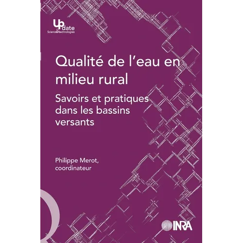 Qualité de l'eau en milieu rural: Savoirs et pratiques dans les bassins versants