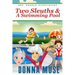 Two Sleuths & A Swimming Pool
