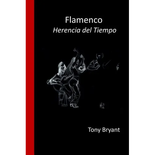 Flamenco.: Herencia del tiempo