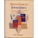 Study Guide to Jewish Ethics